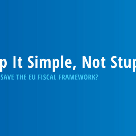 Keep It Simple, Not Stupid – How to Save the EU Fiscal Framework?