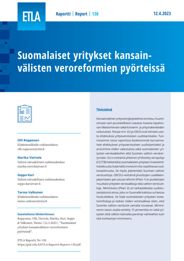 Suomalaiset yritykset kansainvälisten veroreformien pyörteissä - ETLA-Raportit-Reports-138
