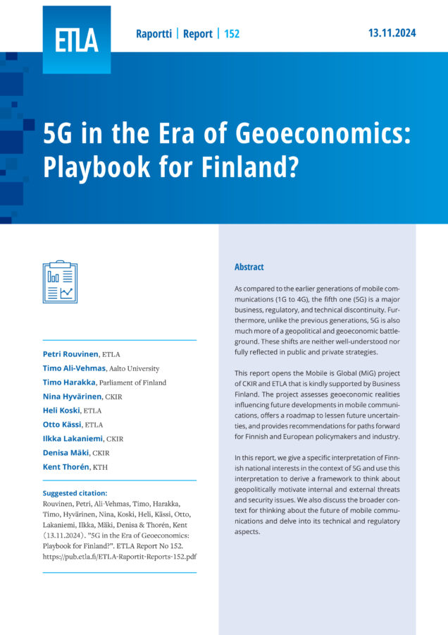 5G in the Era of Geoeconomics: Playbook for Finland? - ETLA-Raportit-Reports-152