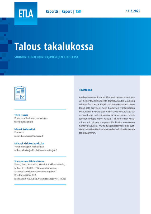Talous takalukossa – Suomen korkeiden rajaverojen ongelma - ETLA-Raportit-Reports-158