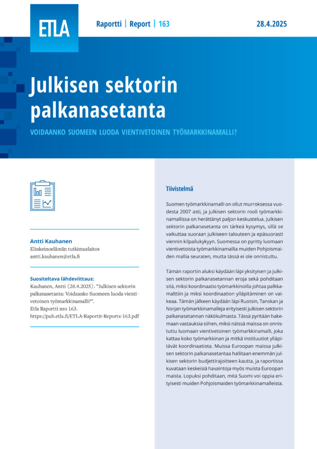 Julkisen sektorin palkanasetanta: Voidaanko Suomeen luoda vientivetoinen työmarkkinamalli? - ETLA-Raportit-Reports-163
