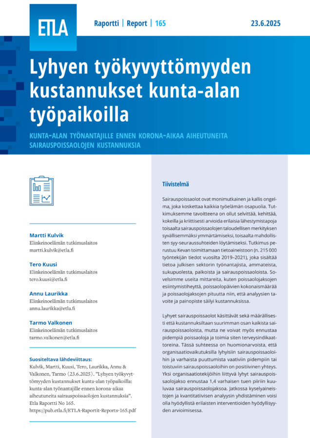 The Cost of Short-term Disability in Municipal Workplaces: Costs of Sickness Absence Incurred by Municipal Employers Prior to the Covid-19 Pandemic - ETLA-Raportit-Reports-165