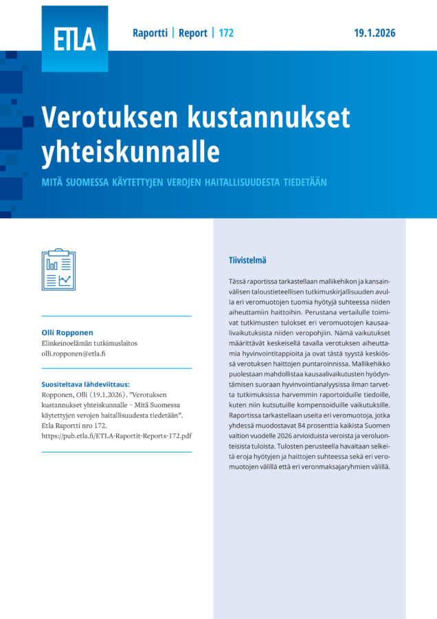 The Societal Costs of Taxation – What Do We Know About the Adverse Effects of Finnish Taxes - ETLA-Raportit-Reports-172