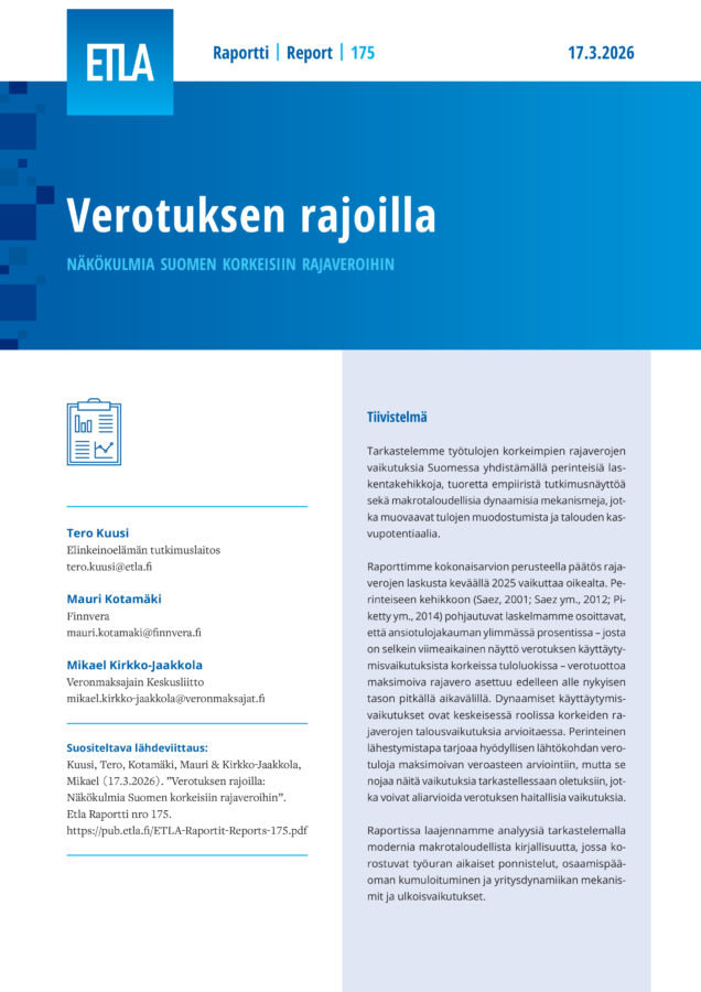 Verotuksen rajoilla: Näkökulmia Suomen korkeisiin rajaveroihin - ETLA-Raportit-Reports-175