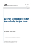 The Quality of Management Practices in Finnish Manufacturing Establishments - ETLA-Raportit-Reports-73