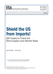 Shield the US from Imports! – GDP Impacts on Finland and Other European Union Member States - ETLA-Raportit-Reports-76