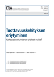 Tuottavuuskehityksen eriytyminen – Karkaavatko eturintaman yritykset muilta? - ETLA-Raportit-Reports-77