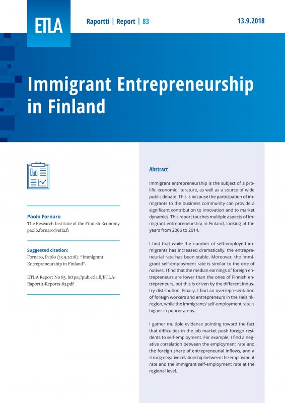 Immigrant Entrepreneurship in Finland - ETLA-Raportit-Reports-83