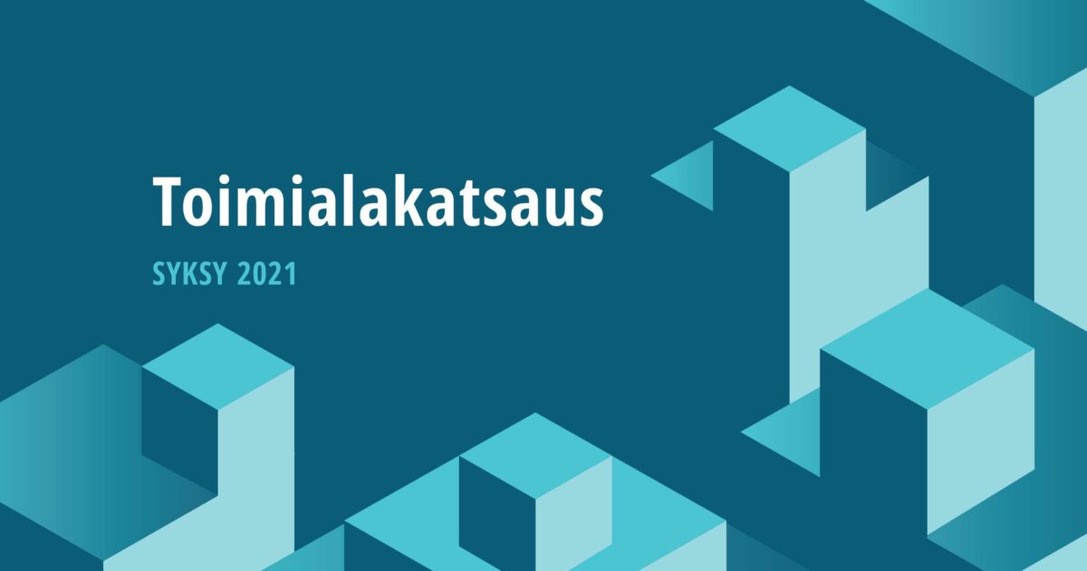 Toimialakatsaus Syksy 2021