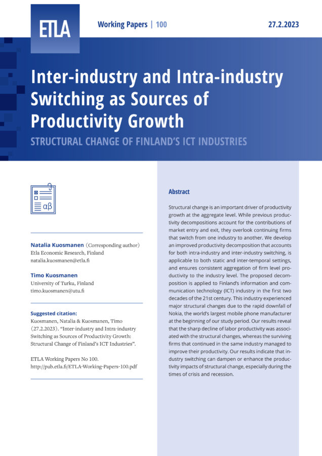 Inter-industry and Intra-industry Switching as Sources of Productivity Growth: Structural Change of Finland’s ICT Industries - ETLA-Working-Papers-100