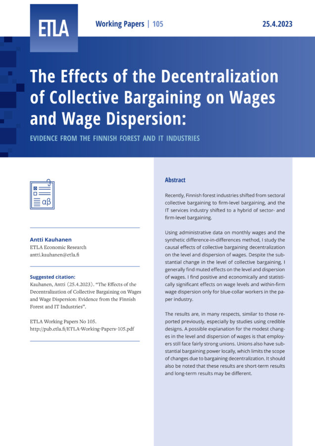 The Effects of the Decentralization of Collective Bargaining on Wages and Wage Dispersion: Evidence from the Finnish Forest and IT Industries - ETLA-Working-Papers-105