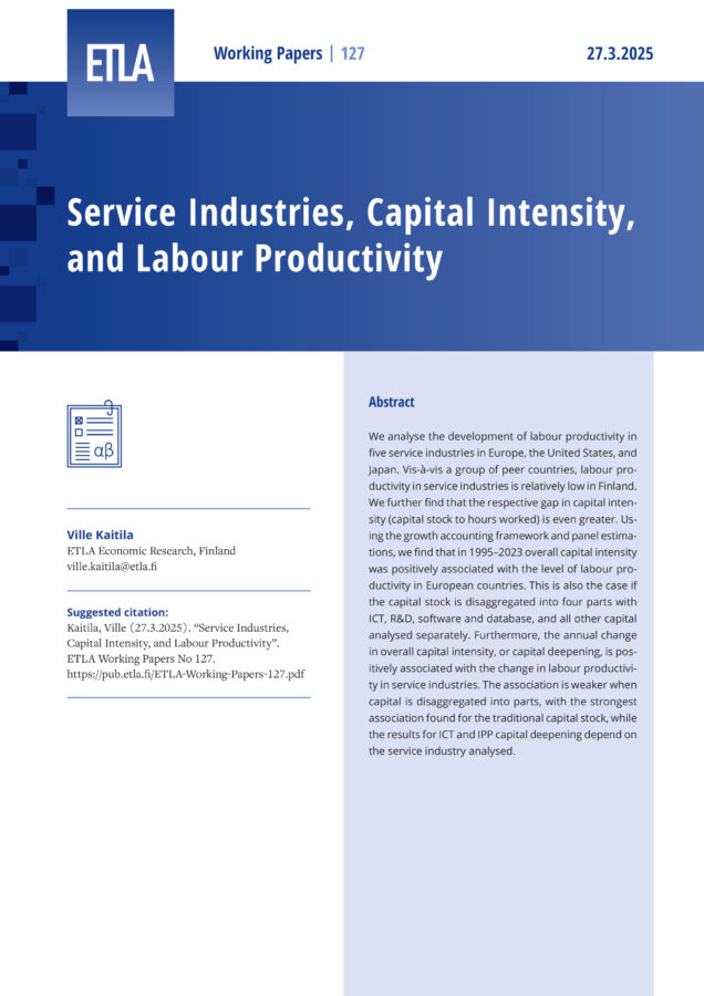 Service Industries, Capital Intensity, and Labour Productivity - ETLA-Working-Papers-127