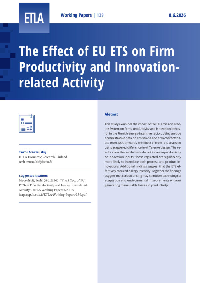 The Effect of EU ETS on Firm Productivity and Innovation-related Activity - ETLA-Working-Papers-139