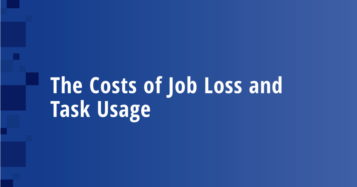 The Costs of Job Loss and Task Usage