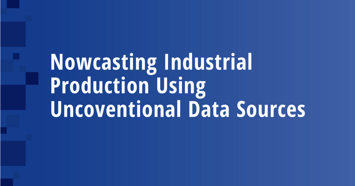 Nowcasting Industrial Production Using Uncoventional Data Sources