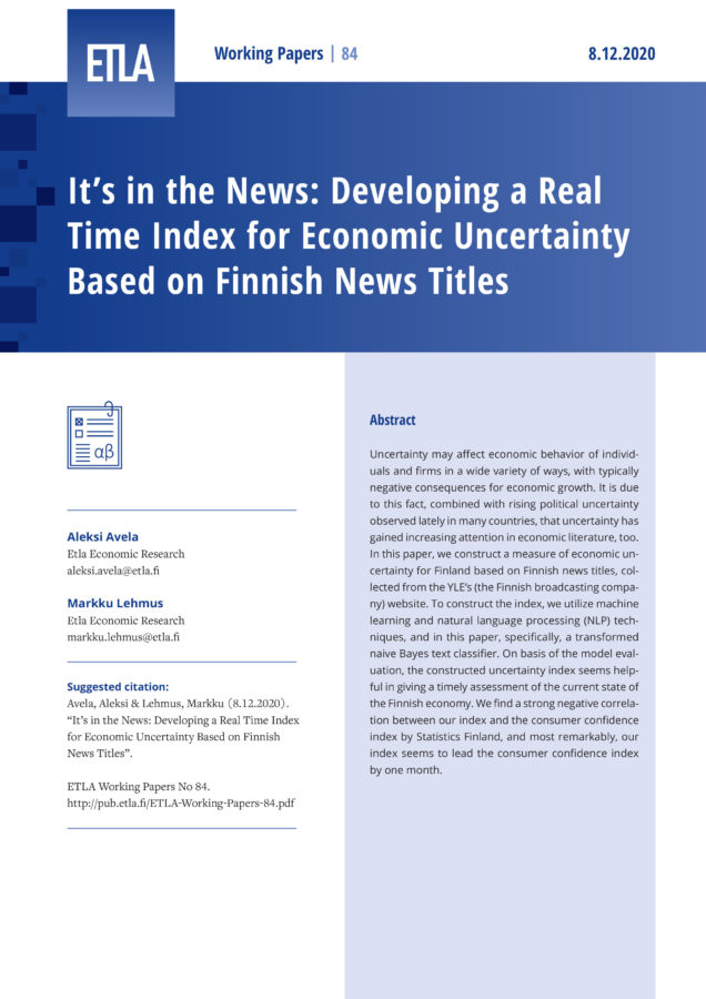 It’s in the News: Developing a Real Time Index for Economic Uncertainty Based on Finnish News Titles - ETLA-Working-Papers-84