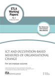 ICT and occupation-based measures of organisational change: Firm and employee outcomes - ETLA-Working-Papers-2