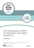 The Performance Effects of Individual and Group Incentives: A Case Study - ETLA-Working-Papers-19