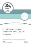 Performance Pay and Enterprise Productivity: The Details Matter - ETLA-Working-Papers-21