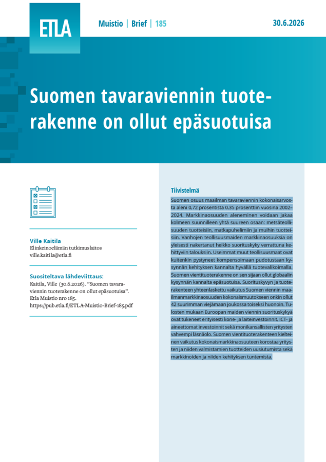 Suomen tavaraviennin tuoterakenne on ollut epäsuotuisa - ETLA-Muistio-Brief-185