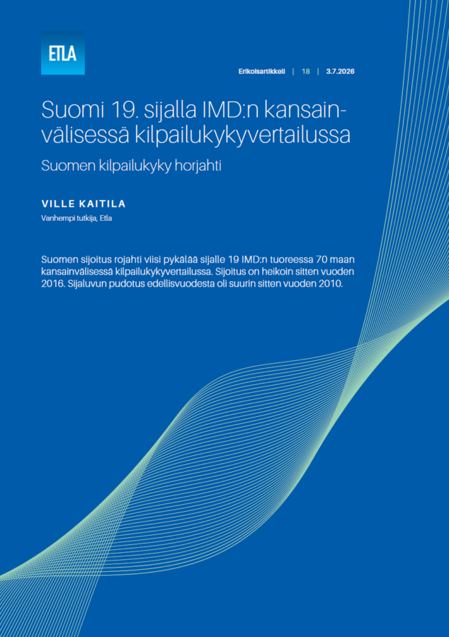 Suomen kilpailukyky horjahti: Suomi 19. sijalla IMD:n kansainvälisessä kilpailukykyvertailussa - Etla-Erikoisartikkeli-18-Suomi-19-sijalla-IMDn-kansainvalisessa-kilpailukykyvertailussa-2026