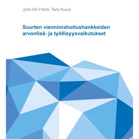 Suurten vienninrahoitushankkeiden arvonlisä- ja työllisyysvaikutukset