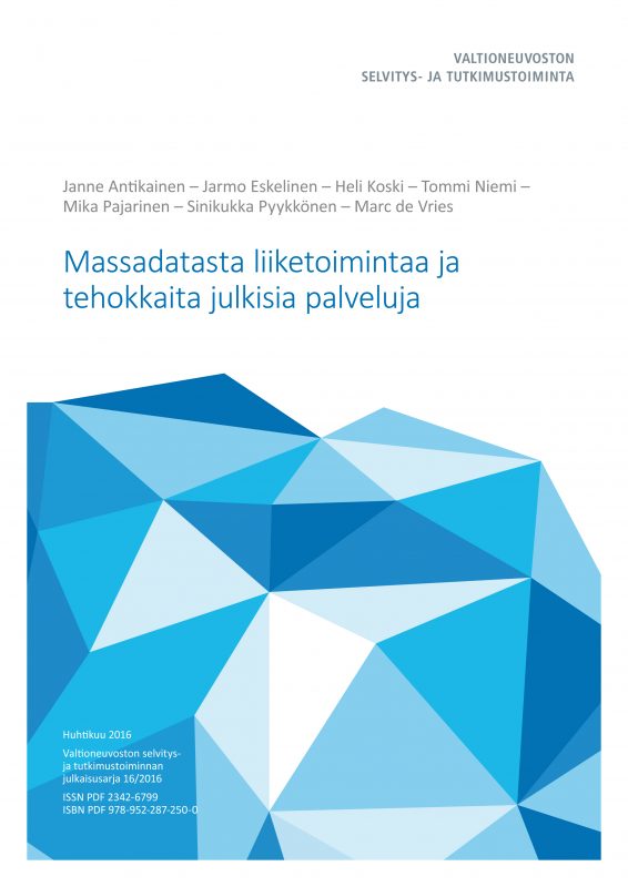 Massadatasta liiketoimintaa ja tehokkaita julkisia palveluja - vnk_raportti_2016_16