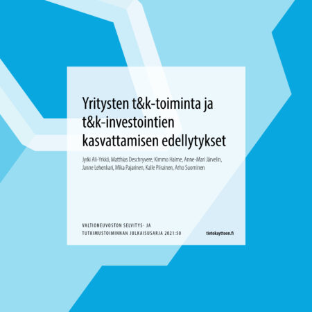 Yritysten t&k-toiminta ja t&k-investointien kasvattamisen edellytykset