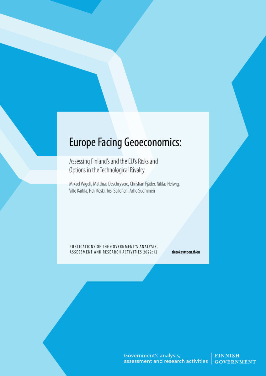 Europe Facing Geoeconomics: Assessing Finland’s and the EU’s Risks and Options in the Technological Rivalry