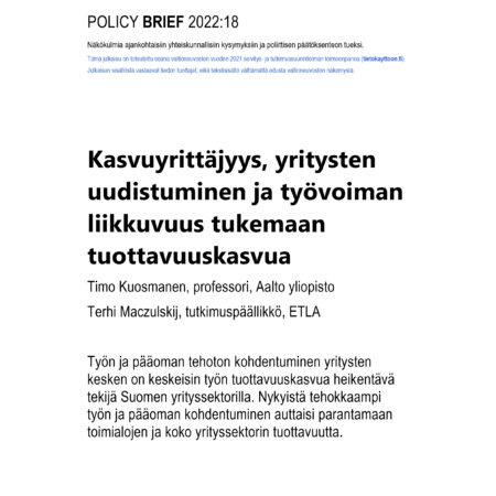 Kasvuyrittäjyys, yritysten uudistuminen ja työvoiman liikkuvuus tukemaan tuottavuuskasvua