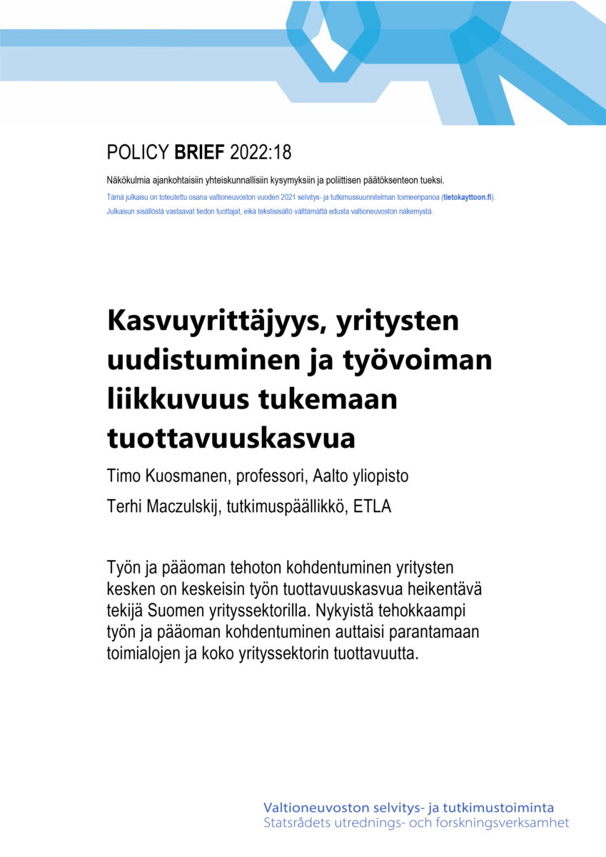 Kasvuyrittäjyys, yritysten uudistuminen ja työvoiman liikkuvuus tukemaan tuottavuuskasvua