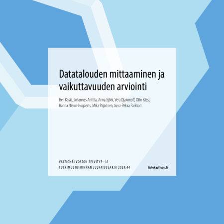 Datatalouden mittaaminen ja vaikuttavuuden arviointi